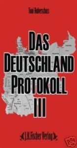 Das Deutschland Protokoll III